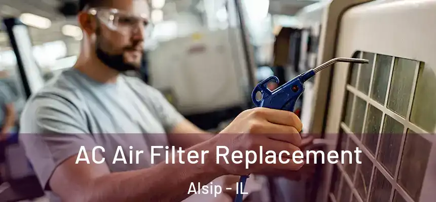  AC Air Filter Replacement Alsip - IL