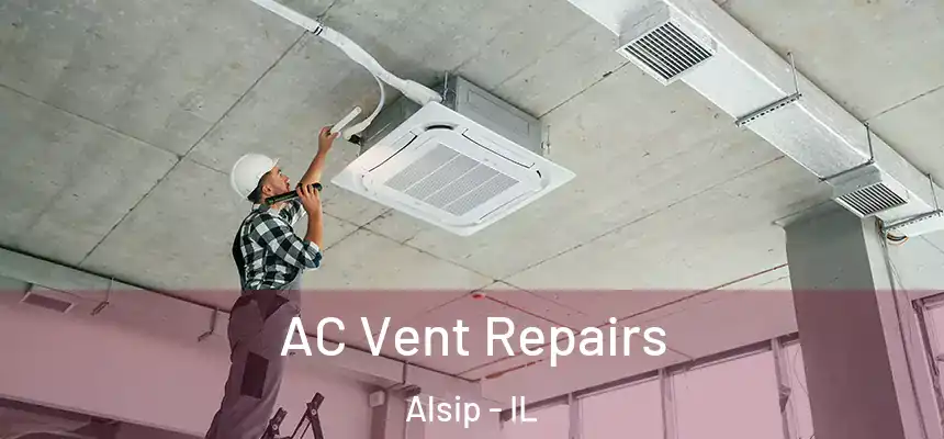 AC Vent Repairs Alsip - IL