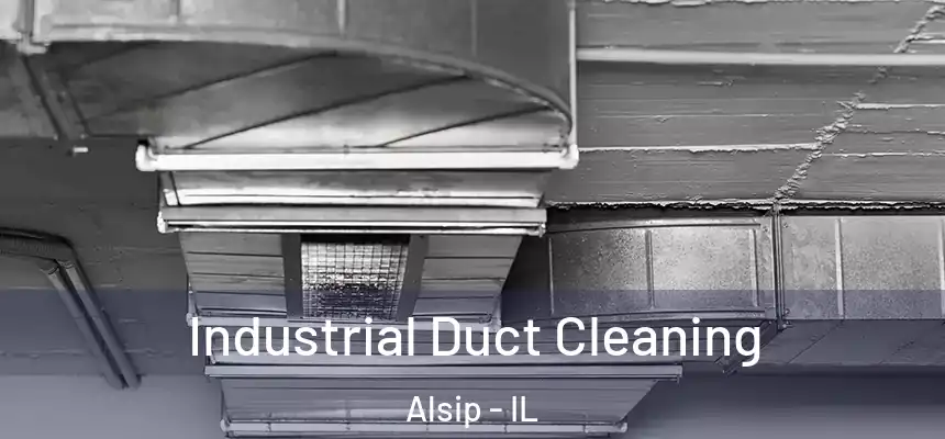  Industrial Duct Cleaning Alsip - IL