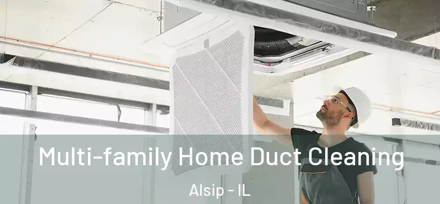 Multi-family Home Duct Cleaning Alsip - IL