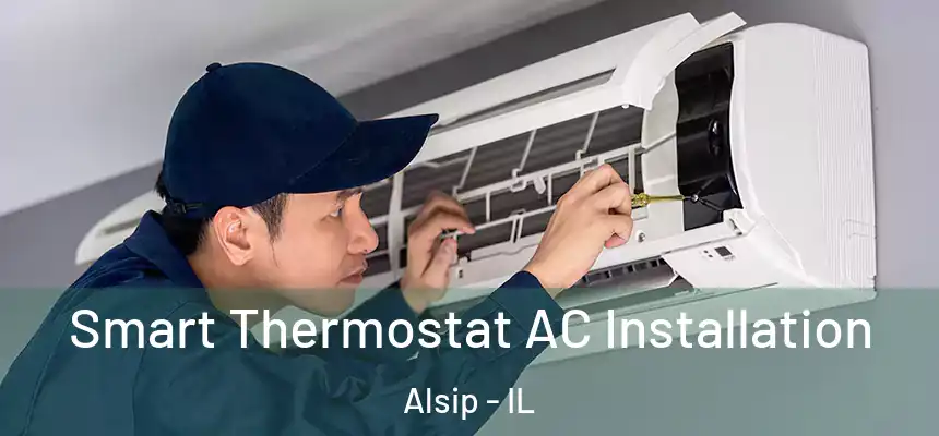  Smart Thermostat AC Installation Alsip - IL